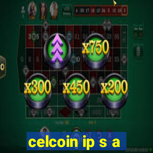 celcoin ip s a